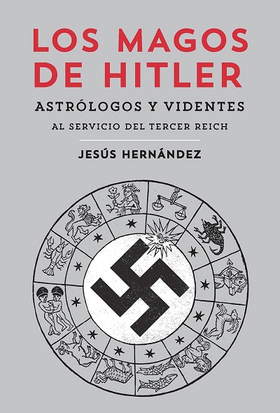 Los magos de Hitler - Jesús Hernández (PDF) [VS]