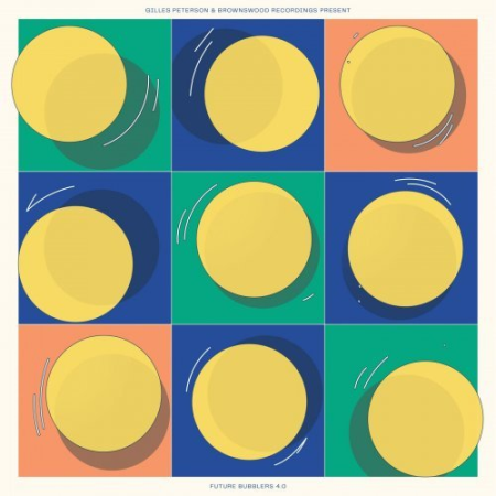 5a3a982a 0755 4d97 bcce 95d4e5a91842 - VA - Future Bubbles 4.0 (2020)