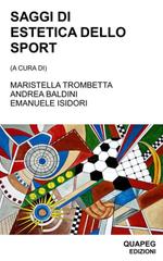 Andrea Baldini, Emanuele Isidori, Maristella Trombetta – Saggi di estetica dello sport (2026)