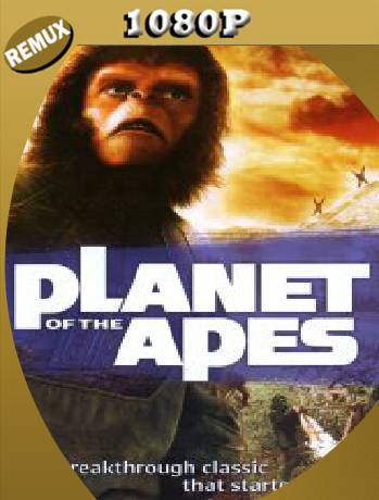 Planet of the Apes (1968) Remux [1080p] [Latino] [GoogleDrive] [RangerRojo]