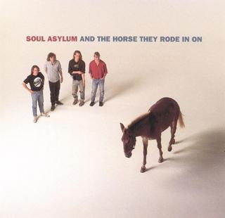 Soul Asylum - And The Horse They Rode In On (1990).mp3 - 320 Kbps