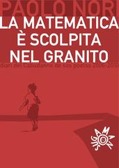 Paolo Nori – La matematica è scolpita nel granito (2011)