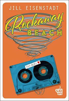 Jill Eisenstadt - Rockaway Beach (2018)