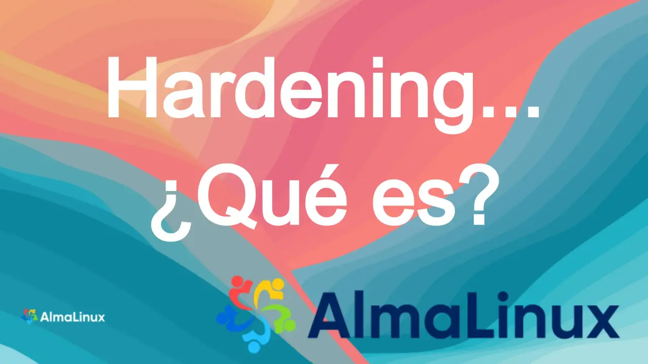 Hardening Avanzado en AlmaLinux: Guía CIS Benchmark 2025