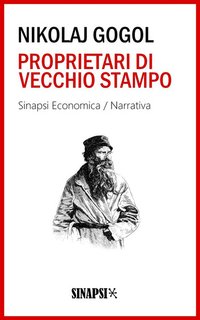 Nikolaj Gogol - Proprietari di vecchio stampo (2024)