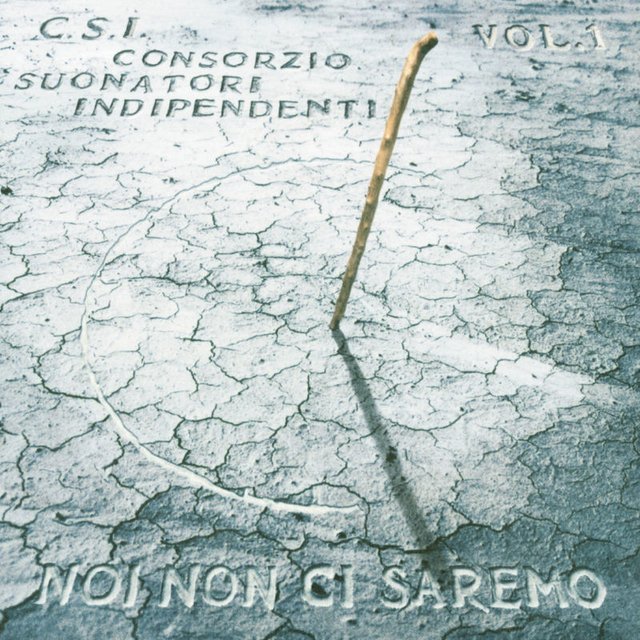 C S I - Noi Non Ci Saremo Vol 1 (Album, Universal Music Italia srL , 2008) 320 Scarica Gratis