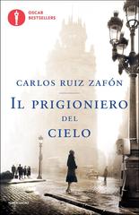 Carlos Ruiz Zafón – Il prigioniero del cielo (2012)