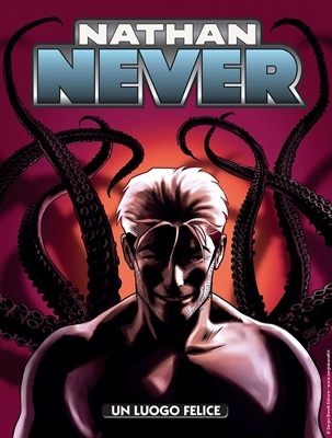 Nathan Never N.376 - Un Luogo Felice (SBE Settembre 2022)