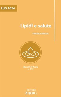Franca Braga - Lipidi e salute (2024)