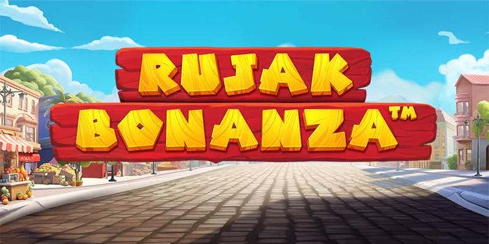 Cara Jitu Mendapatkan Jackpot Maksimal Di Slot Rujak Bonanza