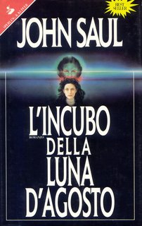 John Saul - L'Incubo della Luna d'Agosto (1992)