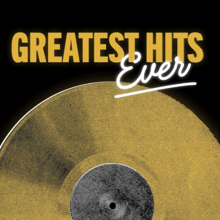 VA - Greatest Hits Ever (2021)