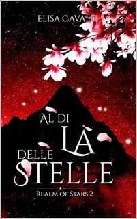 Elisa Cavalli - Realm of Stars 2. Al di Là delle Stelle (2024)