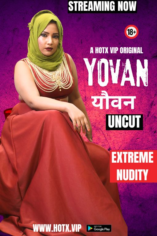 Yovan (2024) Hindi Uncut HotX Hot Short Film 1080p Watch Online