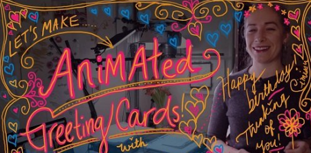 Animated Greeting Cards: Create a Handmade Animation Animated Greeting Cards: Create a Handmade Animation