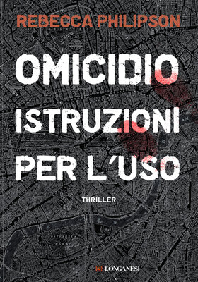 Rebecca Philipson - Omicidio. Istruzioni per l’uso (2026)