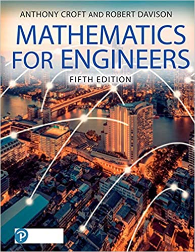 Mathematics for Engineers, Fifth Edition Mathematics for Engineers, Fifth Edition
