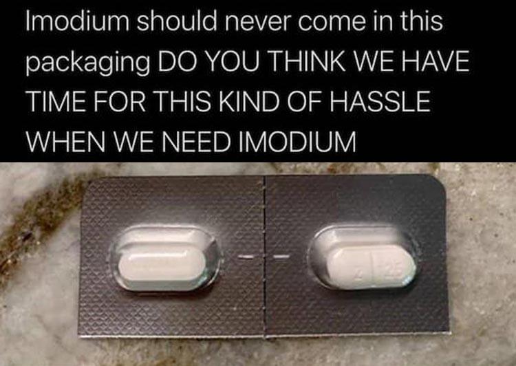 who_got_time_to_break_into_imodium_blister_pack.jpg