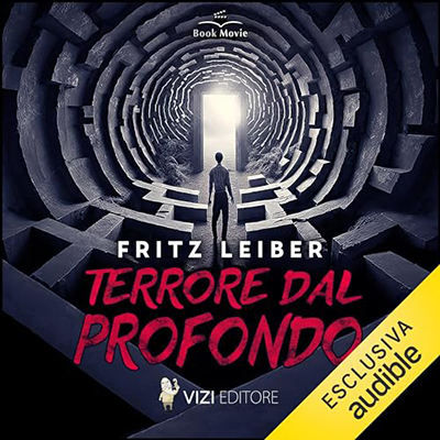 Fritz Leiber - Terrore dal profondo (2023) (mp3 - 128 kbps)
