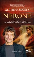Alberto Angela – La trilogia di Nerone Vol. 3. Nerone (2022)