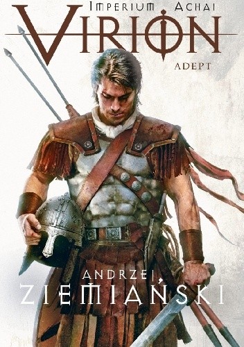 Andrzej Ziemiański - Virion. Adept (2019)