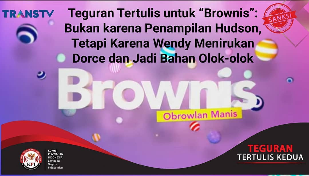 Brownis sempat mendapat teguran tertulis dua kali