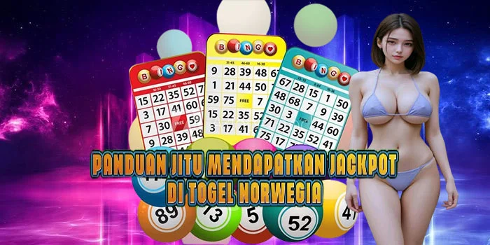 Panduan Jitu Mendapatkan Jackpot di Togel Norwegia