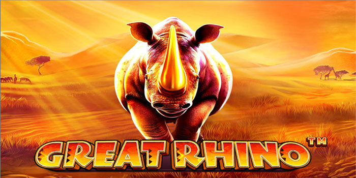 Panduan Jitu Mendapatkan Maxwin di Slot Great Rhino