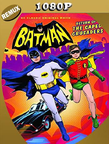 Batman: Return of the Caped Crusaders (2016) Remux [1080p] [Latino] [GoogleDrive] [RangerRojo]