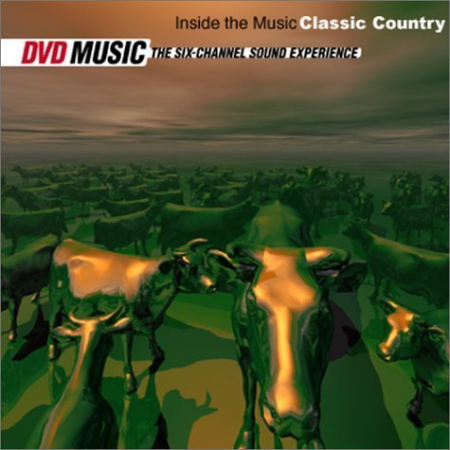 VA - Inside The Music - Classic Country (2001) DVD-Audio