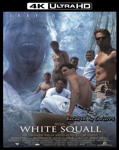 Sztorm / White Squall (1996) MULTI.HDR.2160p.BluRay.DTS.HD.MA.AC3-ChrisVPS / LEKTOR i NAPISY