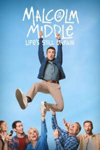 Malcolm in the Middle: Life's Still Unfair