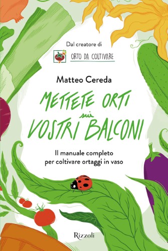 Matteo Cereda - Mettete orti sui vostri balconi (2021)