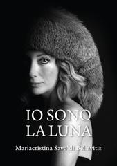 Mariacristina Savoldi Bellavitis – Io sono la luna (2026)