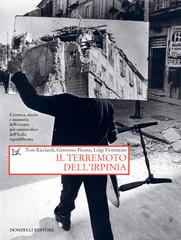 Toni Ricciardi, Generoso Picone, Luigi Fiorentino – Il terremoto dell’Irpinia (2020)
