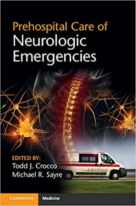 Prehospital Care of Neurologic Emergencies