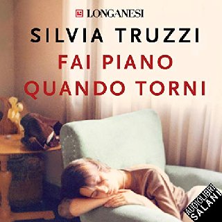 Silvia Truzzi - Fai piano quando torni (2019) .mp3 - 160 kbps