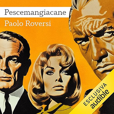 Paolo Roversi - Pescemangiacane (2023) (mp3 - 128 kbps)