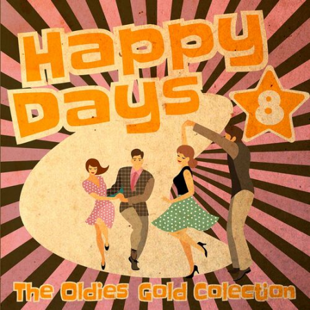 VA - Happy Days - The Oldies Gold Collection (Volume 8) (2022)