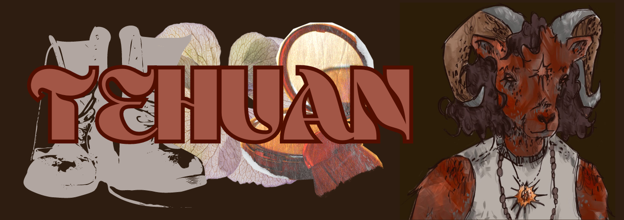 A digital drawing of a person with a red ram head and brown, medium length hair on the right. On the left, the words 'TEHUAN' are in big lettering, with clipart of a pocket mirror, dried flowers, and boots behind it.