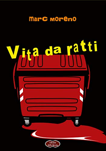 Marc Moreno -- Vita da Ratti  (2020)