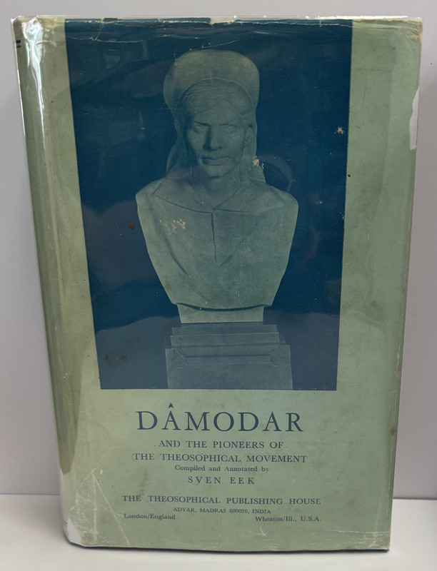 Damodar And The Pioneers of The Theosophical Movement