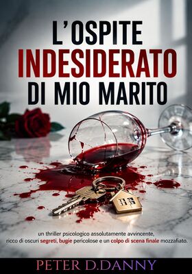 Peter D.Danny - L’ospite indesiderato di mio marito (2026)