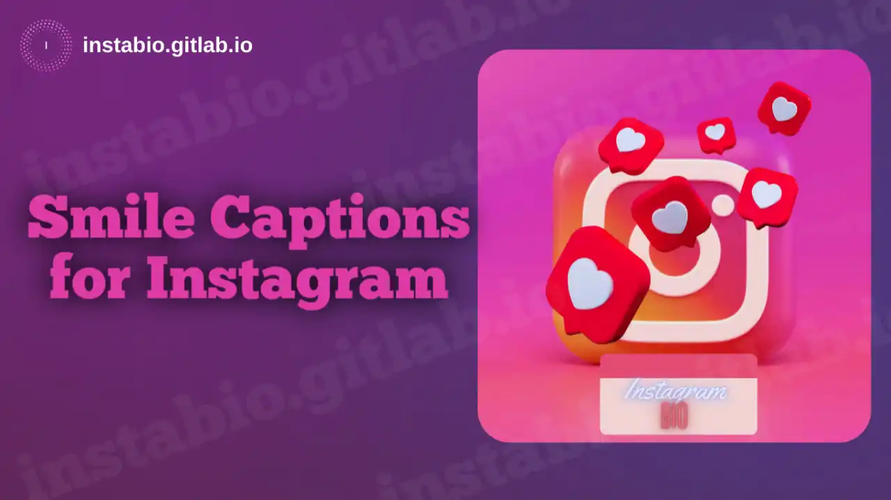 Smile Captions for Instagram