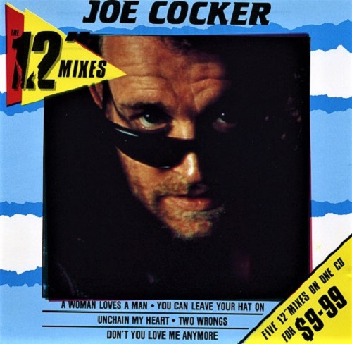 Joe Cocker - The 12'' Mixes 1988 (Lossless + MP3)