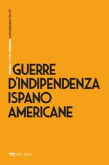 Massimo De Giuseppe – Guerre d’indipendenza ispano-americane (2023)