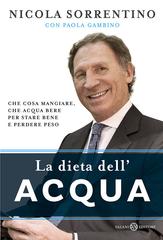 Nicola Sorrentino, Paola Gambino – La dieta dell’acqua (2014)