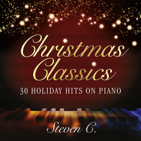 C. Steven - Christmas Classics 30 Holiday Hits on Piano (2021)