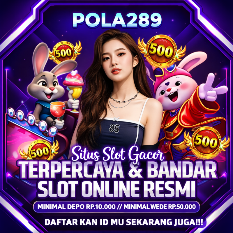 POLA289 Lapak Situs Slot & Bandar Togel Online Amanah 2026