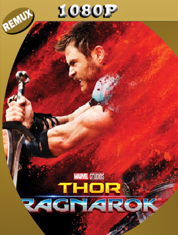 Thor Ragnarok (2017) Remux [1080p] [Latino] [GoogleDrive] [RangerRojo]